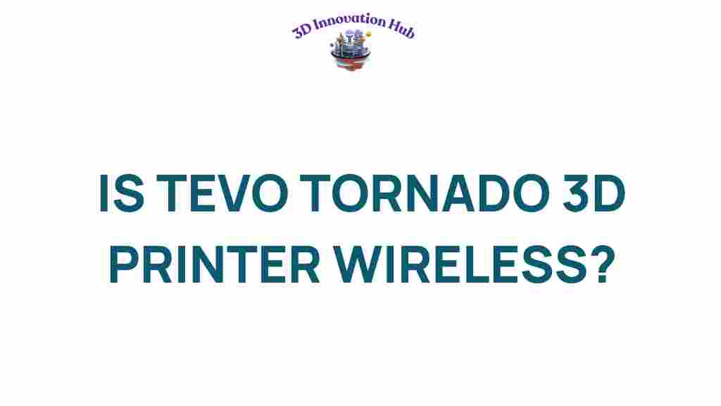 tevo-tornado-3d-printer-wireless