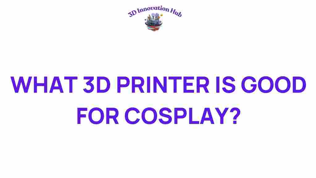 best-3d-printer-cosplay