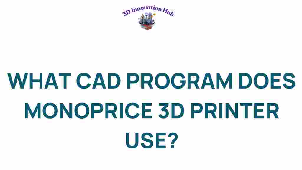 monoprice-cad-program-3d-printer