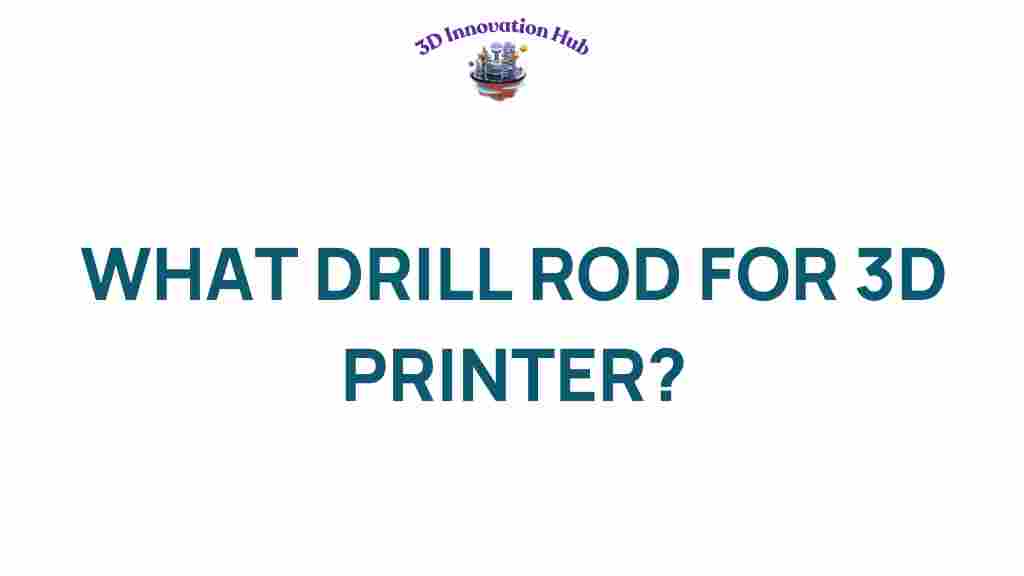 drill-rod-for-3d-printer