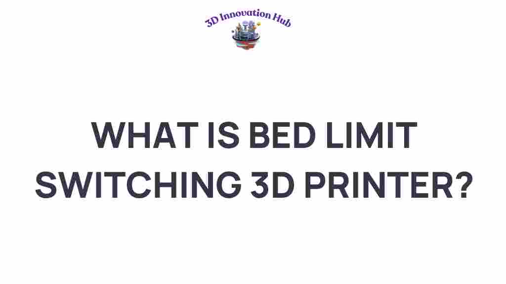 bed-limit-switching-3d-printer