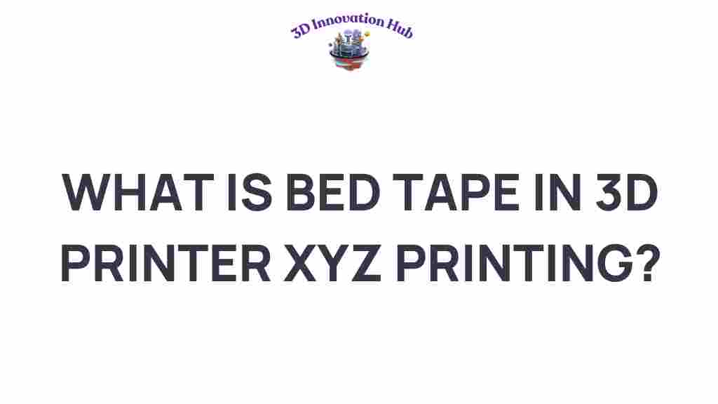 bed-tape-3d-printing