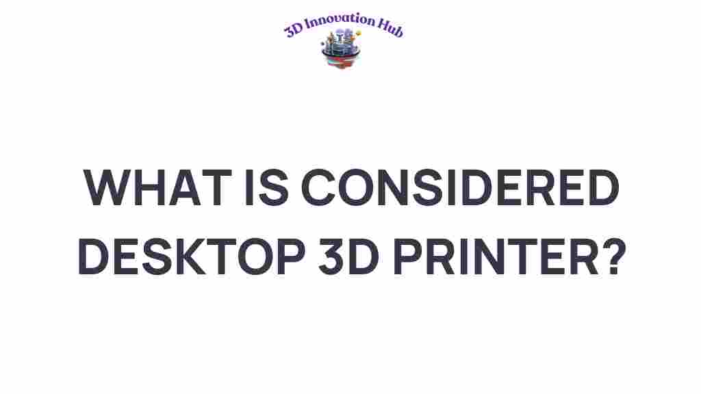 desktop-3d-printer-what-is-it