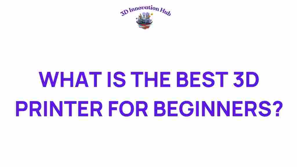 best-3d-printer-for-beginners