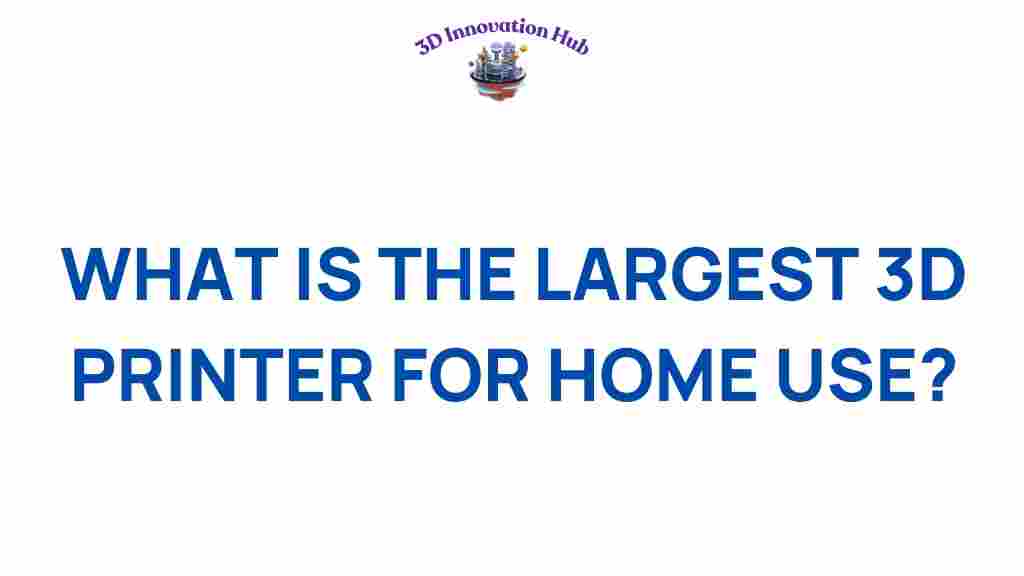 largest-3d-printer-home-use