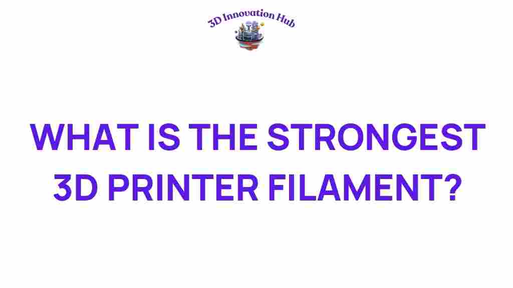strongest-3d-printer-filament