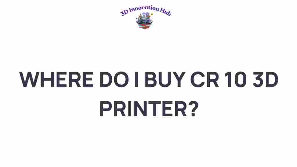 buy-cr-10-3d-printer