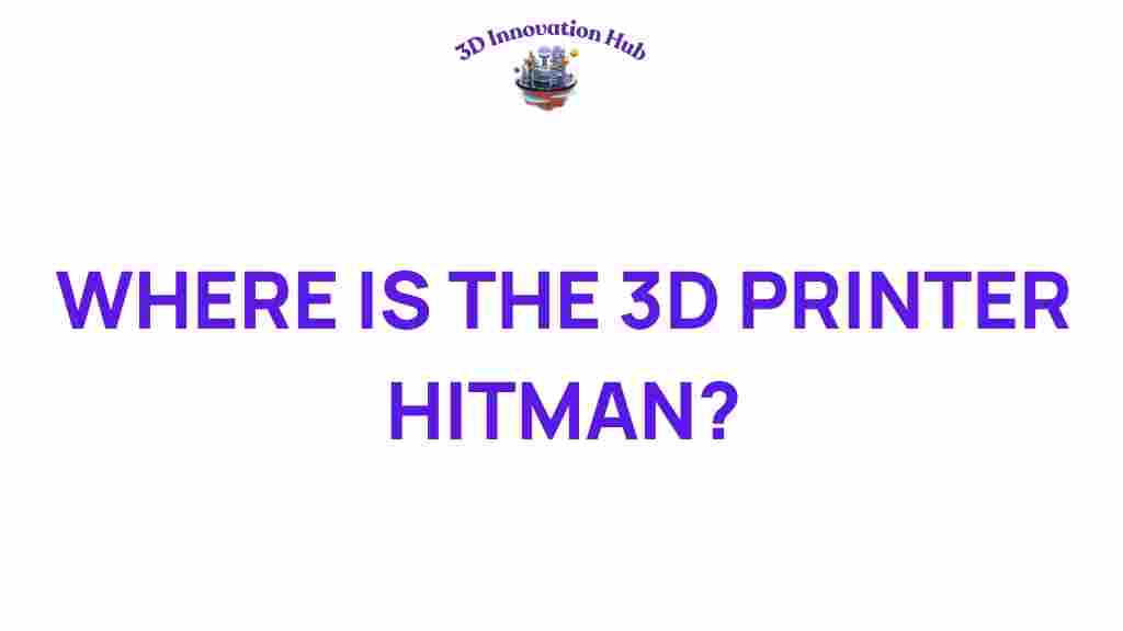 3d-printer-hitman