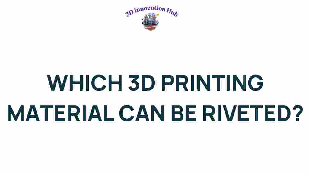 3d-printing-materials-riveted