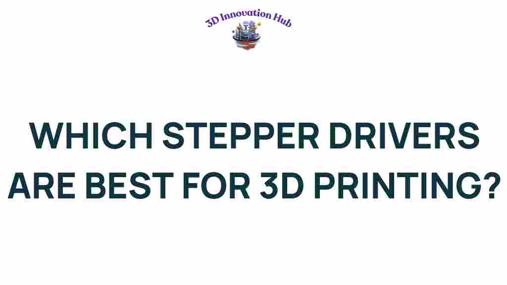 best-stepper-drivers-3D-printing