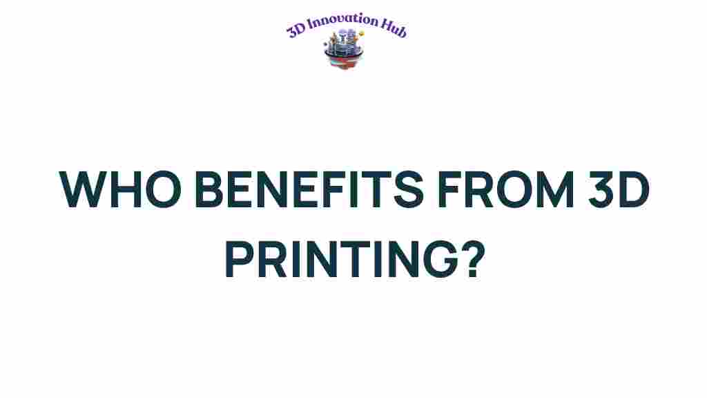 3d-printing-beneficiaries