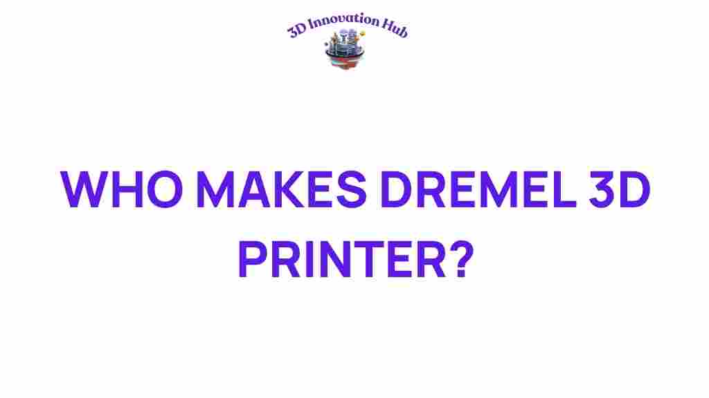 dremel-3d-printer-manufacturing