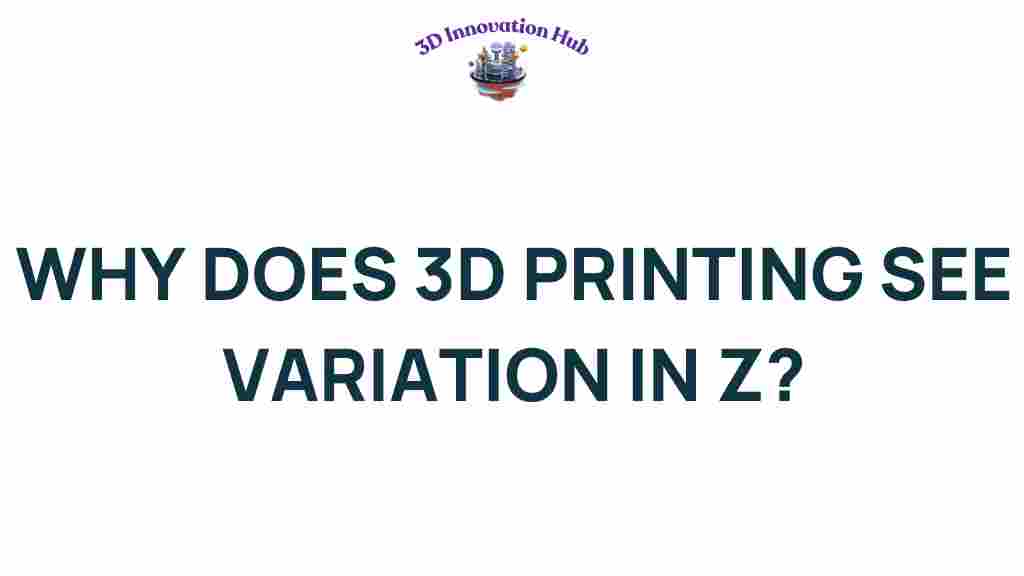3d-printing-z-axis-variation