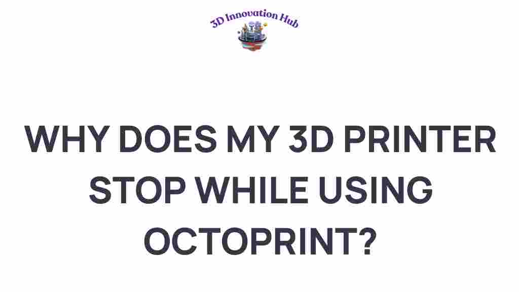 3d-printer-octoprint-stops