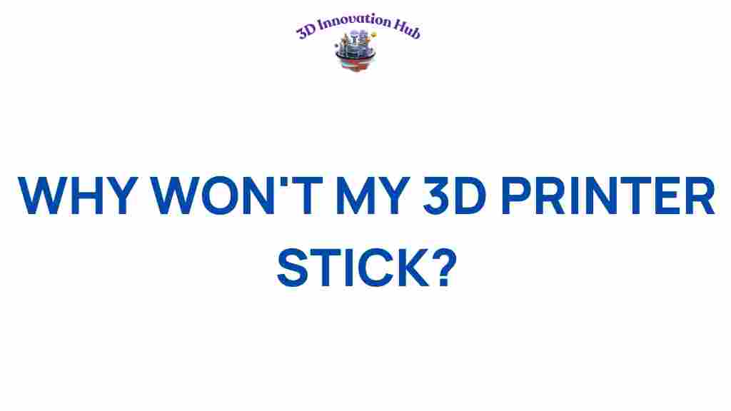 3d-printer-stick-adhesion-issues
